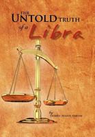 The Untold Truth of a Libra 1462881343 Book Cover