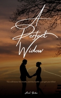 A Perfect Widow B0BS3GZ1ZG Book Cover