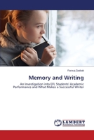 Memory and Writing: An Investigation into EFL Students' Academic Performance and What Makes a Successful Writer 3659529893 Book Cover