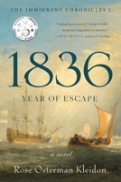 1836: Year of Escape 1632996103 Book Cover