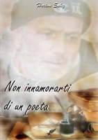 Non innamorarti di un poeta 0244314330 Book Cover