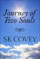 Journey of Two Souls 1615463534 Book Cover