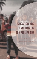 Education and Language in the Philippines 1793602956 Book Cover