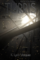 Turris: Book Two of The Generator B0BMSRJTCG Book Cover