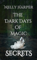 Secrets (The Dark Days of Magic) 199962291X Book Cover