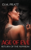 Age of Eve: Return of the Nephilim 098595969X Book Cover