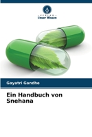 Ein Handbuch von Snehana (German Edition) 620796618X Book Cover