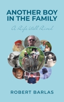 Another Boy in the Family: A Life Well Lived 1039121519 Book Cover