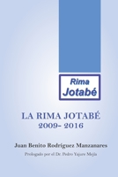 La Rima Jotabé 2009-2016 B091F5RF9R Book Cover