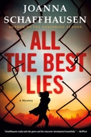 All the Best Lies 1250297389 Book Cover