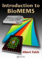 Introduction to BioMEMS 1439818398 Book Cover