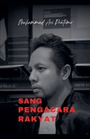 Sang Pengacara Rakyat (Pengacara Melawan Sistem) (Indonesian Edition) 6340525644 Book Cover