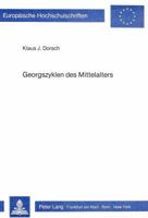Georgszyklen Des Mittelalters: Ikonographische Studie Zu Mehrszenigen Darstellungen Der Vita Des Hl. Georg in Der Abendlaendischen Kunst Unter Einbeziehung Von Einzelszenen Des Martyriums 3820478140 Book Cover