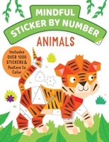 Mindful  Magical Sticker by Number: Animals: (iSEEK) (Sticker Books for Kids, Activity Books for Kids, Mindful Books for Kids) 1647227275 Book Cover