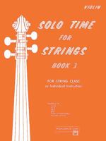 Solo Time for Strings, Bk 3: Violin 0739016040 Book Cover