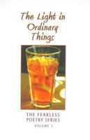 The Light In Ordinary Things 0982279914 Book Cover