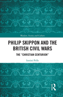 Philip Skippon and the British Civil Wars 103223802X Book Cover
