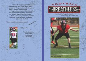 Football Breathless: Every fall, he fought to breathe Every game, he lived to play B0GJSVPRK3 Book Cover