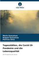 Tagesstätten, die Covid-19-Pandemie und die Lebensqualität 6207322347 Book Cover