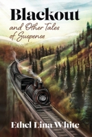 Blackout and Other Tales of Suspense 1936363917 Book Cover