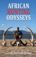 African Hunting Odysseys 1835388140 Book Cover