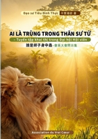 AI LÀ Trùng Trong Thân SU T?: Tuy?n t?p khai th? trong Ð?i h?i H?i viên (Vietnamese Edition) 1300338067 Book Cover