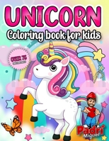 Unicorn Coloring Book for Kids: History of Unicorns B0C6BQJ86T Book Cover