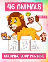 46 Animals Coloring Book For Kids Ages 4-8: Animals pages to color for kids including monkey, fox, giraffe and more B09CKQ9698 Book Cover