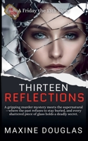Thirteen Reflections B0F9H92D4Q Book Cover