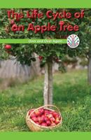 The Life Cycle of an Apple Tree: Over and Over Again 1538352435 Book Cover