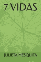 7 VIDAS (Portuguese Edition) B0FB3YZ65S Book Cover