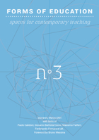 Forms of Education : Spaces for Contemporary Teaching 8898774737 Book Cover