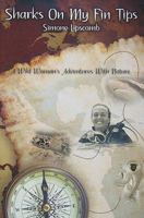 Sharks On My Fin Tips 0978954882 Book Cover