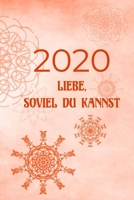 2020: 2020 Wochenplaner, Kalender, handliches A5 Format, 58 Seiten, je Seite eine Woche, Softcover mit wunderschönem Design (German Edition) 1670223000 Book Cover