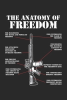 The Anatomy of Freedom: M4 AR15 Assault Rifle Gun ruled Notebook 6x9 Inches - 120 lined pages for notes, drawings, formulas - Organizer writing book planner diary 1088874746 Book Cover