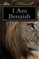 I Am Benaiah 198521122X Book Cover