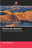 Verniz do deserto (Portuguese Edition) 6209979904 Book Cover