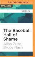 Baseball Hall of Shame, The 1522696202 Book Cover