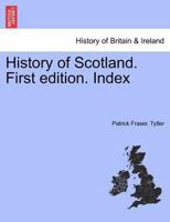 History of Scotland. Index 1241434786 Book Cover