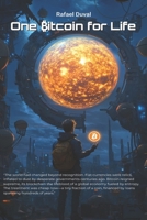 One Bitcoin for Life B0F448Y8KS Book Cover