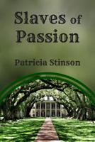 Slaves of Passion 1798114003 Book Cover