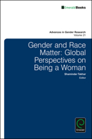 Gender and Race Matter: Global Perspectives on Being a Woman 1786350386 Book Cover
