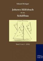 Johows Hilfsbuch Fur Den Schiffbau (1910) 3861955784 Book Cover