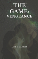 The Game: Vengeance B0F9Y1W4L8 Book Cover