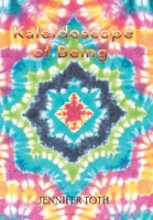 Kaleidoscope of Being B0B14HN9DN Book Cover