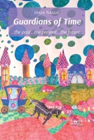 Guardians of Time B0B5KQN6F4 Book Cover