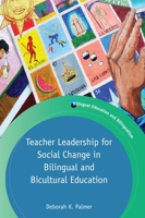 Teacher Leadership for Social Change in Bilingual and Bicultural Education 1788921429 Book Cover