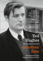 Ted Hughes: The Unauthorised Biography 0062362437 Book Cover