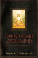 Open Heart, Open Mind: Practical Lessons in Loving Your Life 0915801809 Book Cover