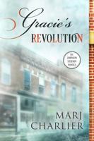 Gracie's Revolution: A Johnson Station Novel 0986095249 Book Cover